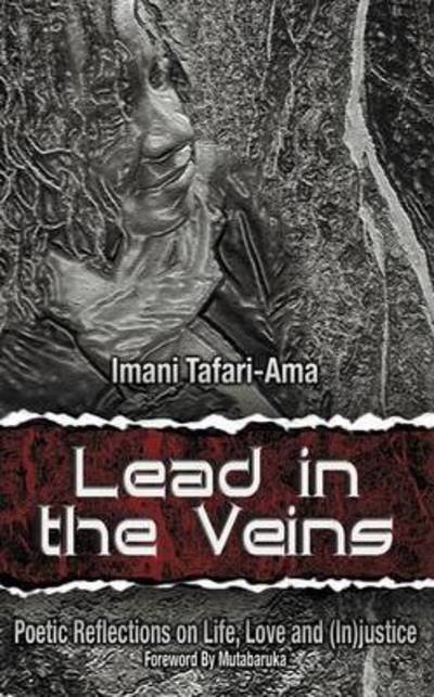 Cover for Imani M Tafari-Ama · Lead in the Veins (Paperback Book) (2016)