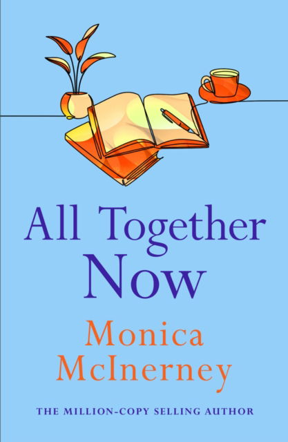 Cover for Monica McInerney · All Together Now: From the million-copy bestselling author (Paperback Book) (2023)