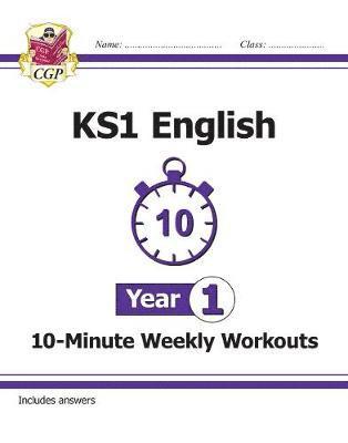 Cover for Karen Bryant-Mole · KS1 Year 1 English 10-Minute Weekly Workouts - CGP Year 1 English (Paperback Book) (2019)