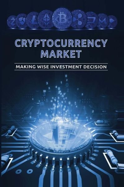 Cover for Cryptocurrency World · Cryptocurrency Market (Taschenbuch) (2018)