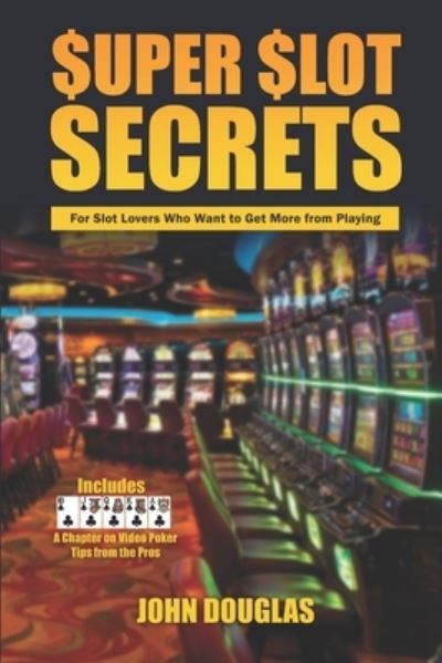 Cover for John Douglas · Super Slot Secrets (Paperback Bog) (2019)