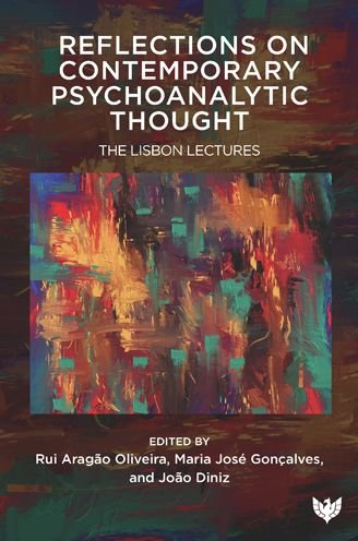 Cover for Reflections on Contemporary Psychoanalytic Thought: The Lisbon Lectures (Paperback Book) (2022)