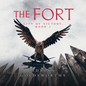 Cover for Adrian Goldsworthy · The Fort - City of Victory (Hörbok (CD)) [Unabridged edition] (2021)