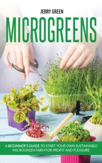 Cover for Jerry Green · Microgreens (Hardcover Book) (2021)