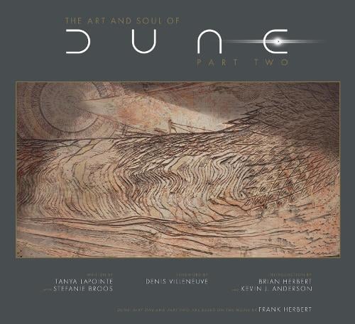 Tanya Lapointe · The Art and Soul of Dune: Part Two (Hardcover bog) (2024)