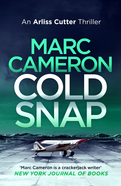 Cover for Marc Cameron · Cold Snap - The Arliss Cutter Thrillers (Paperback Book) (2022)