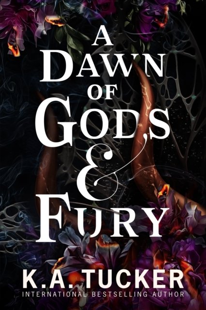 Cover for K.A. Tucker · A Dawn of Gods and Fury (Pocketbok) (2024)