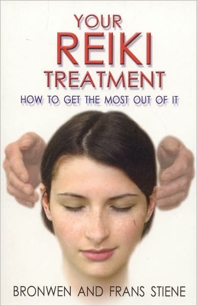 Your Reiki Treatment – How to get the most out of it - Frans Stiene - Livros - Collective Ink - 9781846940132 - 30 de março de 2007