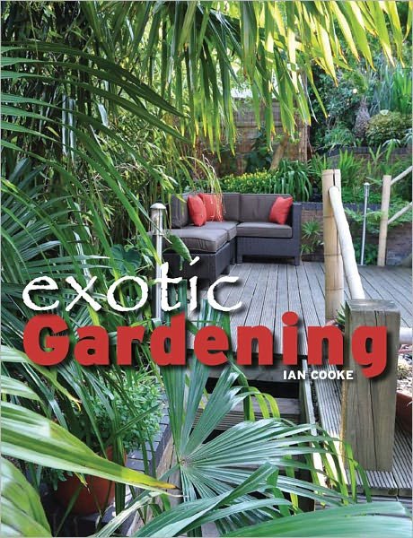 Cover for Ian Cooke · Exotic Gardening (Paperback Bog) (2011)