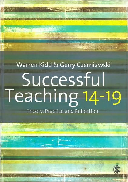 Cover for Warren Kidd · Successful Teaching 14-19: Theory, Practice and Reflection (Paperback Book) (2010)