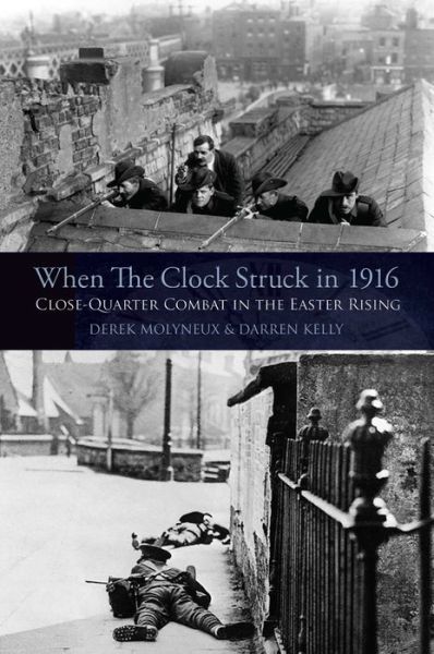 Cover for Derek Molyneux · When the Clock Struck in 1916 (Paperback Book) (2015)