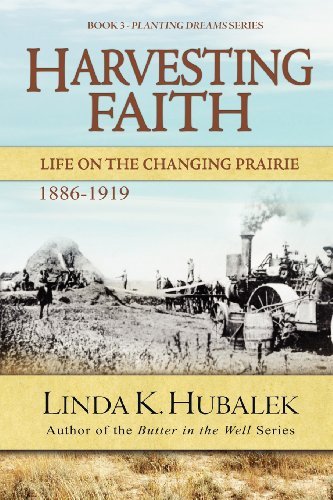 Cover for Linda K. Hubalek · Harvesting Faith: Life on the Changing Prairie (Book 3 of the Planting Dreams Book Series.) (Planting Dreams Series) (Paperback Book) (1999)