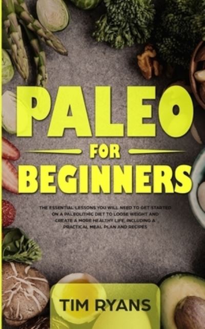 Cover for Tim Ryans · Paleo For Beginners (Paperback Book) (2019)