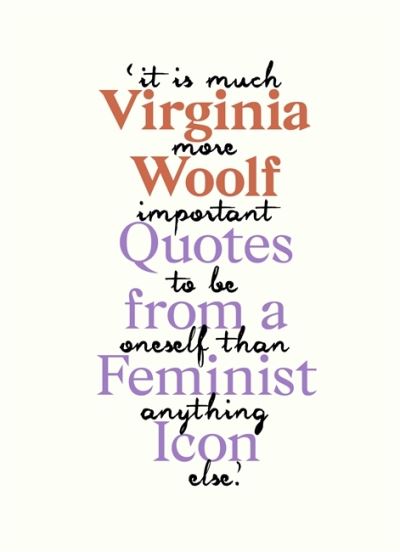 Cover for Virginia Woolf · Virginia Woolf: Inspiring Quotes from an Original Feminist Icon (Innbunden bok) (2021)