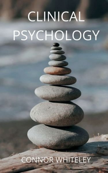 Cover for Connor Whiteley · Clinical Psychology (Paperback Book) (2020)