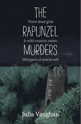 Cover for Julia Vaughan · The Rapunzel Murders : 3 (Paperback Book) (2024)