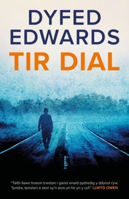 Dyfed Edwards · Tir Dial (Paperback Book) (2024)