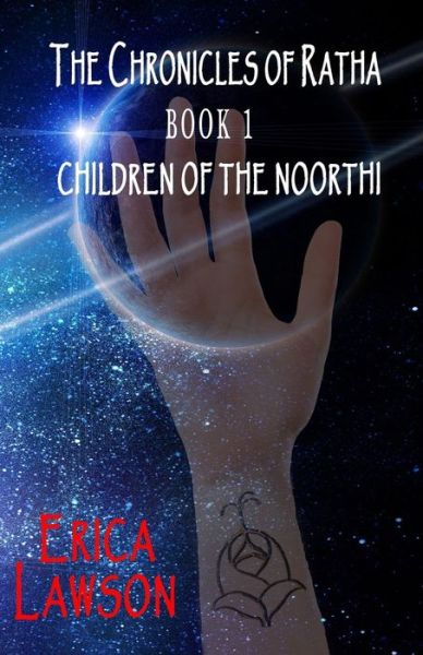 Cover for Erica Lawson · The Chronicles of Ratha: Children of the Noorthi (Paperback Book) (2014)