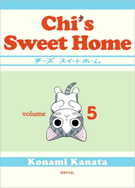 Chi's Sweet Home: Volume 5 - Kanata Konami - Książki - Vertical Inc. - 9781934287132 - 22 lutego 2011