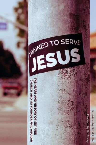 Cover for David Trotter · Trained to Serve Jesus (Bog) (2017)