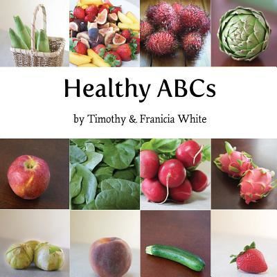 Cover for Timothy White · Healthy ABCs (Paperback Book) (2016)