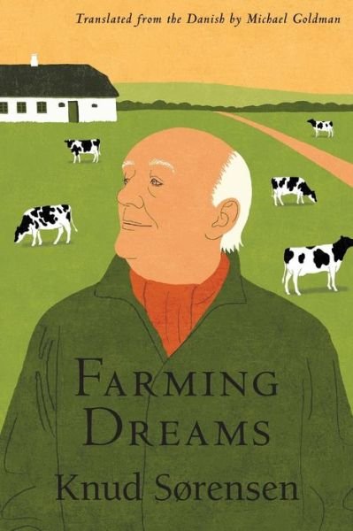 Cover for Sørensen Knud · Farming Dreams (PB) (Bok) (2016)