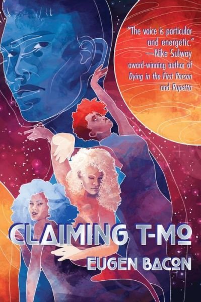 Cover for Eugen Bacon · Claiming T-Mo (Paperback Book) (2019)
