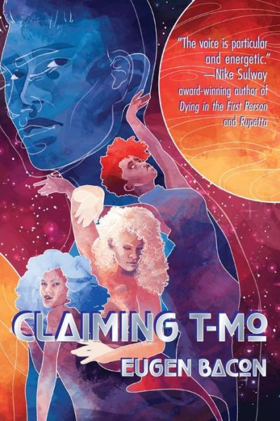 Cover for Eugen Bacon · Claiming T-Mo (Taschenbuch) (2019)