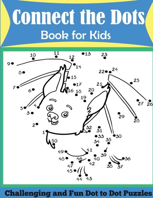 Connect the Dots Book for Kids - Dp Kids - Livres - DP Puzzles and Games - 9781947243132 - 7 juillet 2017