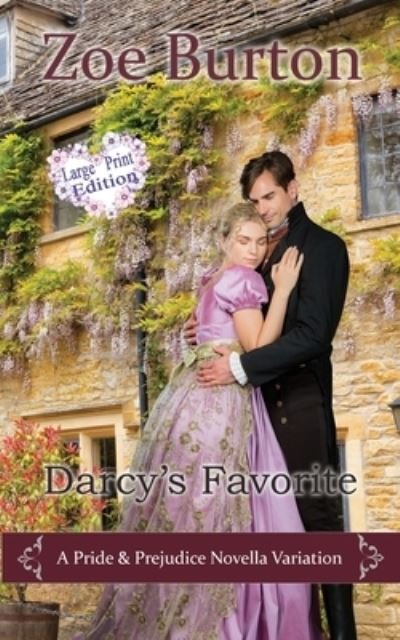 Cover for Zoe Burton · Darcy's Favorite Large Print Edition (Paperback Book) [Large type / large print edition] (2021)