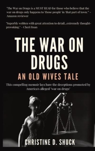 Cover for Shuck · The War on Drugs (Hardcover Book) (2022)