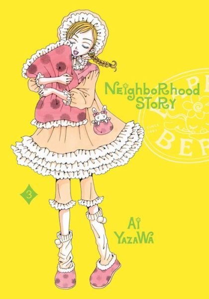 Cover for Ai Yazawa · Neighborhood Story, Vol. 3 - Neighborhood Story (Paperback Bog) (2024)
