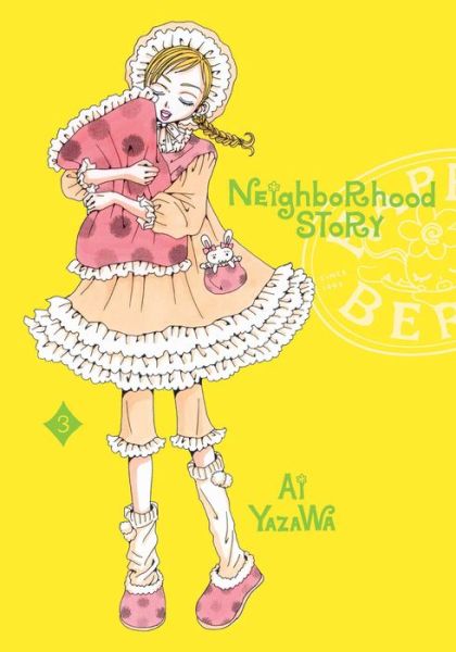 Neighborhood Story, Vol. 3 - Ai Yazawa - Livros - Viz Media, Subs. of Shogakukan Inc - 9781974746132 - 12 de setembro de 2024