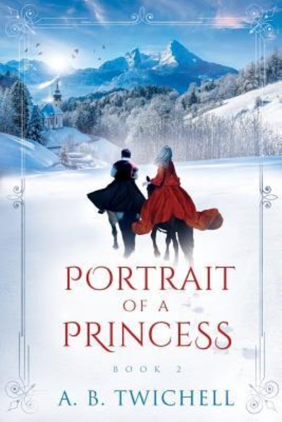 Cover for A B Twichell · Portrait of a Princess (Paperback Book) (2017)