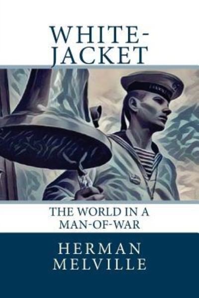 Cover for Herman Melville · White-Jacket (Paperback Bog) (2017)