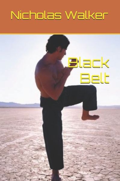 Cover for Nicholas Walker · Black Belt (Taschenbuch) (2018)