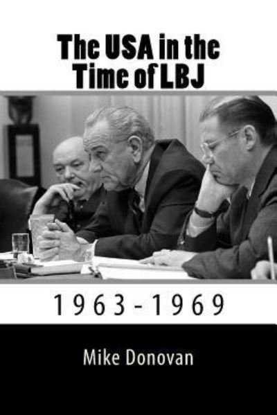 Cover for Mike Donovan · The USA in the Time of LBJ (Paperback Bog) (2017)