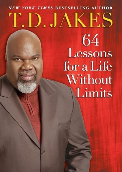 Cover for T. D. Jakes · 64 Lessons for a Life Without Limits (Bog) (2020)