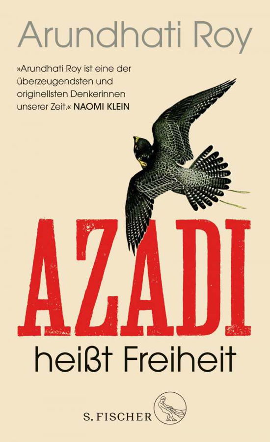 Azadi heißt Freiheit - Arundhati Roy - Books - FISCHER, S. - 9783103971132 - October 27, 2021