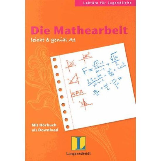 Die Mathearbeit - Elke Burger - Książki - Klett (Ernst) Verlag,Stuttgart - 9783126064132 - 8 października 2012