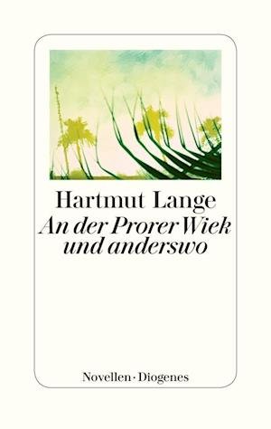 Cover for Lange · An der Prorer Wiek und anderswo (Buch)