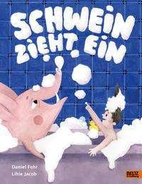 Cover for Fehr · Schwein zieht ein (Bok)