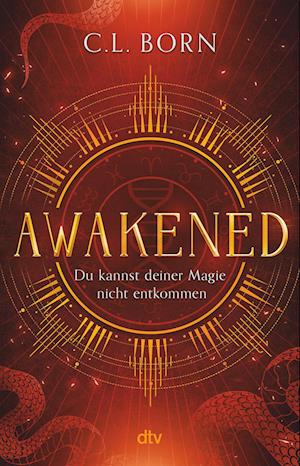 Cover for C.L. Born · Awakened (Book) (2024)