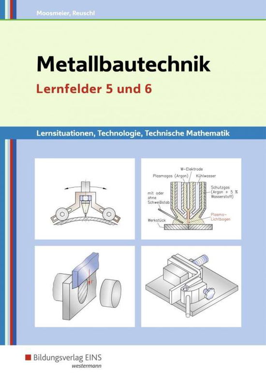 Cover for Moosmeier · Metallbautechnik,LF 5 u.6 (Book)