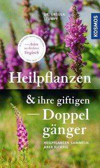 Cover for Stumpf · Heilpflanzen und ihre giftigen D (Book)