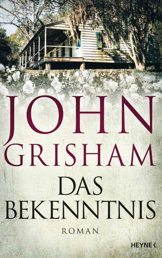 Cover for Grisham · Das Bekenntnis (Book)