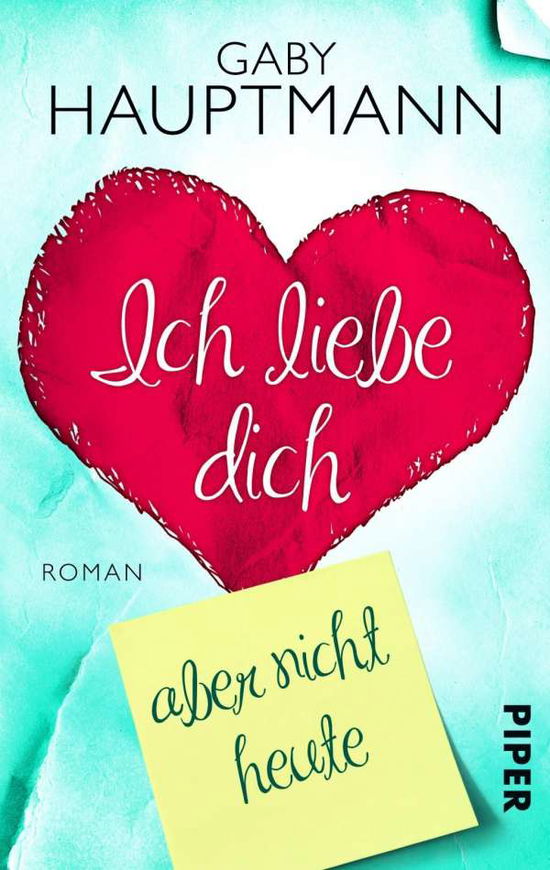 Piper.30313 Hauptmann.Ich liebe d (Book)