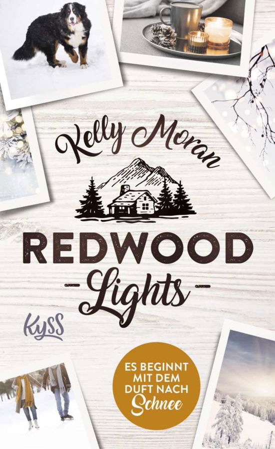 Cover for Kelly Moran · Redwood Lights - Es beginnt mit dem Duft nach Schnee (Inbunden Bok) (2021)