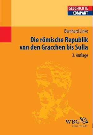 Cover for Linke · Die Römische Republik von den Gra (Book)