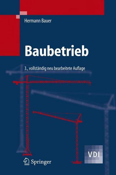 Cover for Hermann Bauer · Baubetrieb (Buch) [3., vollst. neu bearb. Aufl. edition] (2006)